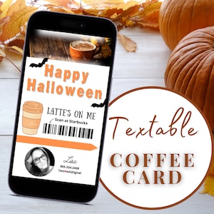 Fall Textable Coffee Card, Fall Digital Coffee Card, Halloween Coffee Card, Editable Coffee Card Digital Coffee Card Template, Latte on Me