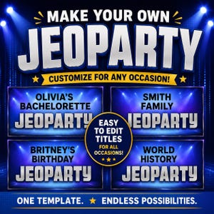 May include: A digital game template featuring the text MAKE YOUR OWN JEOPARTY, CUSTOMIZE FOR ANY OCCASION, EASY TO EDIT TITLES FOR ALL OCCASIONS, and ONE TEMPLATE. ENDLESS POSSIBILITIES. The design includes four screens with blue spotlights.