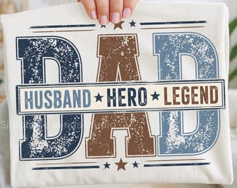 Dad Husband Hero Legend PNG, Fathers Day Sublimation Design, Dad Shirt PNG, Gift For Dad, Digital Download, Dad Life PNG, Funny Dad png