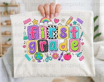 First Grade Digital Download PNG, Back To School Graphic, First Day of School, Kids School Sublimation Design