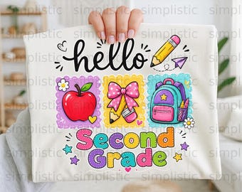 Hello Second Grade PNG Digital Download, Back to School Teacher Student Graphic, Cute School Supplies Instant Download