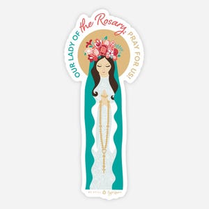 Our Lady of the Rosary Sticker: Catholic Mary, Fatima, Lourdes - Vinyl Decal