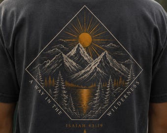 Wilderness Shirt, Christian Graphic Tshirt, Isaiah 43:19,  Bible Verse Shirt, Faith Apparel