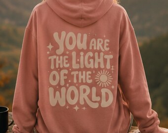 You Are The Light Of The World Hoodie, Retro Bubble Letter Scripture Sweatshirt, Christian Faith Hoodie, Unisex Cotton Pullover