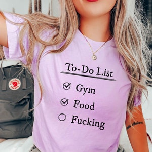To-Do List Shirt | After Gym Workout Shirt:  Gym done!  Food done!