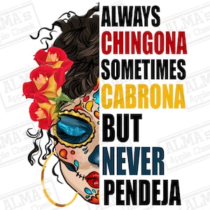 Always Chingona sugar skull png sublimation design download, Mexican png, Mexican Chingona png, sugar skull png, sublimate designs download