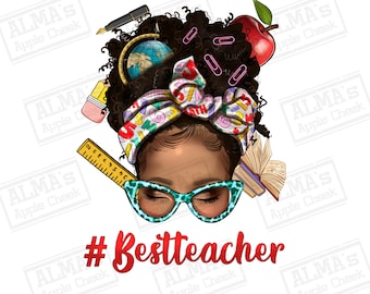 Afro messy bun best Teacher life png sublimation design download, Teacher png,back to school png,Teacher life png,sublimate designs download