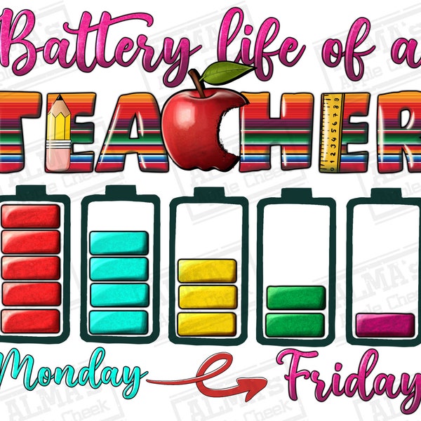 Battery life of a Teacher png sublimation design download, back to school png, Teacher life png, sublimate designs download