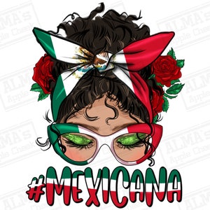 Mexicana messy bun mama png sublimation design download, Mexican png, Mexican messy bun png, Cinco de mayo png,sublimate designs download