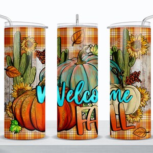 Welcome Fall 20 oz skinny tumbler png, Fall tumbler wrap png, Pumpkins 20 oz tumbler designs, Fall vibes png, tumbler png download
