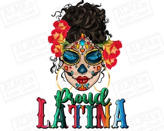 Stolze Latina png Sublimation Design herunterladen, mexikanische png, mexikanische Frau png, Zuckerschädel png, sublimieren Designs herunterladen