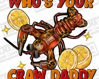 Hummer, wer ist dein craw daddy png Sublimation Design Download, Happy Mardi Gras png, Crawfish Saison png, sublimieren Sie Designs Download