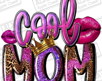 Cool mom png sublimation design download, Mother's Day png, Mom life png, western png design, Trendy mama Png, sublimate designs download