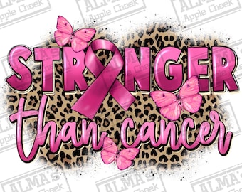 Stronger than cancer png sublimation design download, Cancer Awareness png, Breast Cancer png, find a cure png, sublimate designs download