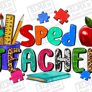 Sped Teacher png sublimation design download, Teacher&#39;s Day png, back to school png, Teacher life png, Teacher love png, designs download