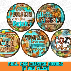 May include: Set of five round car coasters featuring fall-themed designs. The coasters feature a variety of colors, including orange, brown, blue, and white. The designs include pumpkins, fall leaves, and the words "Cutest Pumpkin in the Patch", "Hello Pumpkin", "Pumpkin Spice and Everything Nice", "Cozy Vibes", and "I Think I Love Fall Most of All".