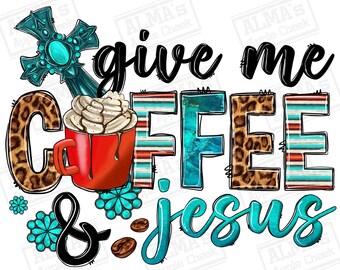 Dame café y Jesús png descarga de diseño de sublimación, png cristiano, png religioso, png de Jesús, descarga de diseños sublimados