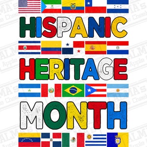 May include: A colourful graphic design with the text "HISPANIC HERITAGE MONTH" in bold, colourful letters. The design is surrounded by flags from various Hispanic countries, including the United States, Mexico, Argentina, and others.