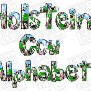 Könnte beinhalten: Holstein Cow Alphabet Buchstaben in einem schwarzen Umriss mit einem Hintergrund aus Kühen, Gras und blauem Himmel. Die Buchstaben bestehen aus mehreren Bildern von Kühen.