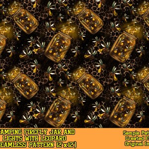 May include: A seamless pattern featuring a repeating design of mason jars filled with glowing fireflies, set against a dark background with a honeycomb pattern. The text "CAMPING FIREFLY JAR AND LIGHTS WITH LEOPARD (SEAMLESS PATTERN 12'x12)" is at the bottom of the image.