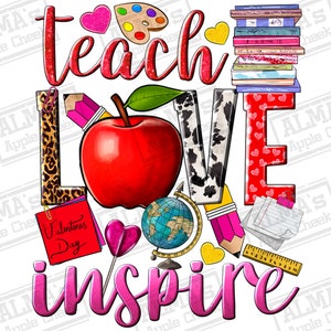 Teach love inspire png sublimation design download, Teacher&#39;s Day png, back to school png, Teacher life png, sublimate designs download