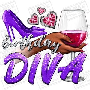 May include: Purple glitter text that reads "birthday DIVA" with a purple high heel shoe, a glass of red wine, and pink glitter hearts.