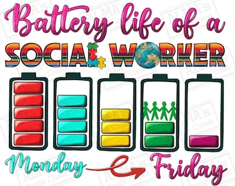 Battery life of a Social Worker png sublimation design download, Social Worker png, Social Worker life png, sublimate designs download