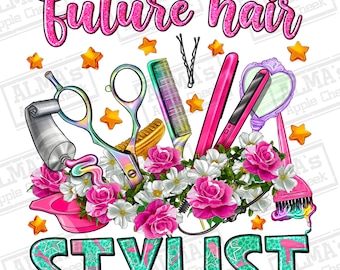 Future hair stylist png sublimation design download, hairstylist png, hairdresser png, hair boss png, sublimation design download