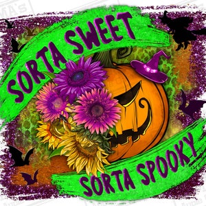 Sorta sweet sorta spooky png sublimation design download, Halloween png, spooky vibes png, Happy Halloween png, sublimate designs download