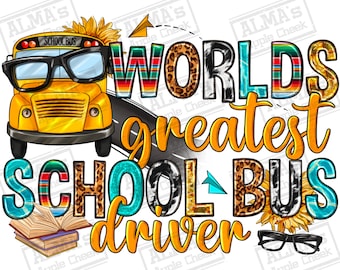 Worlds greatest school bus driver png sublimation design download, back to school png, school bus driver png, sublimate designs download