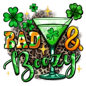 Bad and boozy St. Patrick&#39;s Day png sublimation design download, St. Patrick&#39;s Day png, Irish Day png, lucky png, sublimate designs download