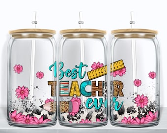 Best Teacher ever 16 oz libbey glass wrap png, libbey wrap png, libbey glass png, Teacher libbey cup sublimation png design downloads