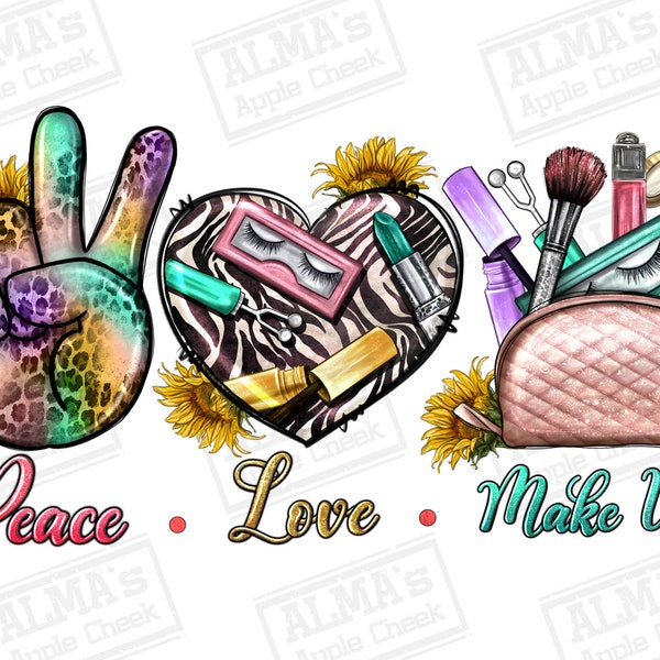 Peace love make up png sublimation design download, make up artist png, make up png, peace love png, sublimate designs download