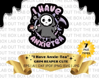 Cute &quot;I have Anxie-Tea&quot; - Funny Halloween Graphic Vector Clip Art - 7 File Types Eps | Dxf | Eps | Ai | Svg | Png | Pdf | Jpg - Quote