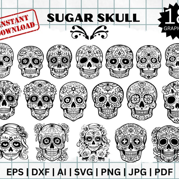 SUGAR SKULL SVG | Halloween Svg | Eps, Dxf, Png, Ai | Skull Svg, Mexican Svg | Day Of The Dead | Cut File| Flower Skeleton Digital Download