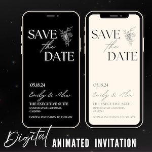 Pode incluir: Um convite digital "Save the Date" em preto e branco. O texto diz "Save the Date" com a data "05.18.24" e os nomes "Emily & Alex". A localização é "THE EXECUTIVE SUITE 123 WESTCOAST CALIFORNIA, CA 120563". O texto "FORMAL INVITATION TO FOLLOW" também está incluído. O convite é exibido na tela de um smartphone.