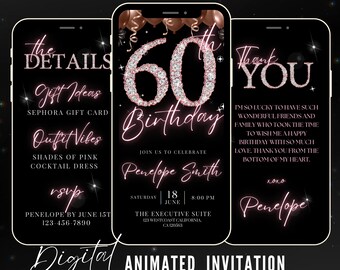 May include: A digital animated invitation for a 60th birthday party. The invitation features a pink and white diamond-encrusted number 60 with the text "60th Birthday" and the name "Penelope Smith". The invitation also includes details about the party, such as the date, time, and location.
