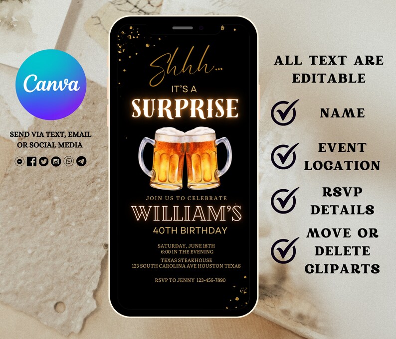 May include: A black and gold smartphone screen with a birthday party invitation. The invitation says "Shhh... It's a Surprise" with a graphic of two beer mugs. The text says "Join us to celebrate William's 40th Birthday" and includes the date, time, location, and RSVP information.