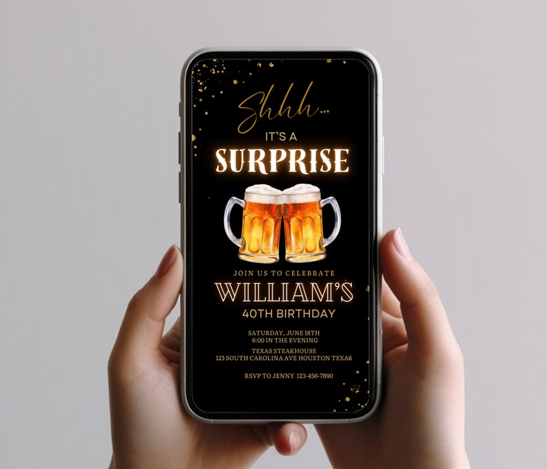 May include: A black mobile phone screen displaying a birthday party invitation with gold text and graphics. The invitation reads "Shhh... It's a Surprise" and features two glasses of beer clinking together. The text also includes the birthday person's name, age, date, time, location, and RSVP information.