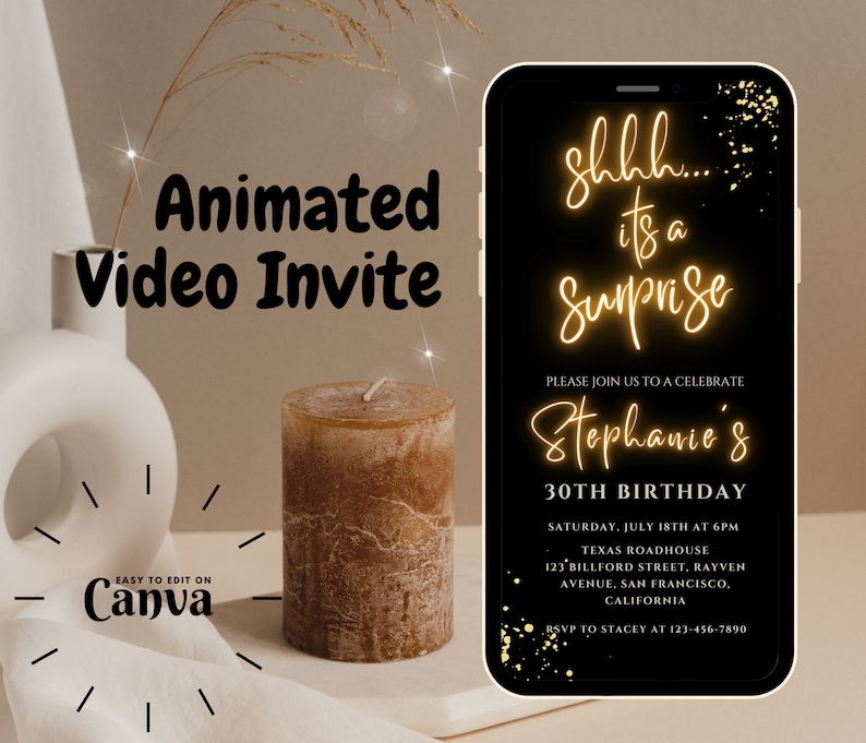 May include: A black smartphone screen with a gold neon text overlay that reads "Shhh... it's a surprise". The text is on a black background with gold glitter. The phone screen also includes text for a 30th birthday party invitation for Stephanie. The invitation includes the date, time, location, and RSVP information.