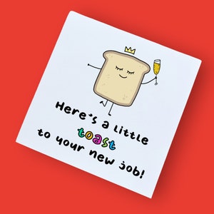 Nouvelle carte de travail, carte de départ, voici un petit toast, départ d'un collègue