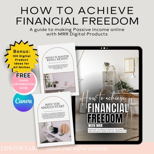 How to Achieve Financial Freedom through MRR - A Master Resell Rights (MRR) and Private Label Rights (PLR) dfy digital product