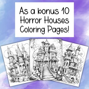 May include: Black and white illustrations of three spooky houses, perfect for coloring. The text "As a bonus 10 Horror Houses Coloring Pages!" is at the top of the image.