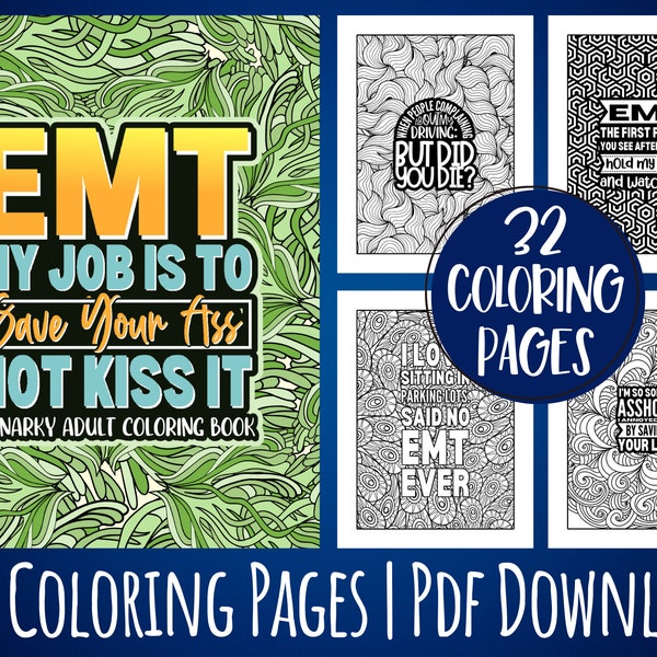 EMT Coloring Book Pages For Women, Men | Funny Appreciation Printable Gift Idea For Emergency Medical Technicians, Paramedics