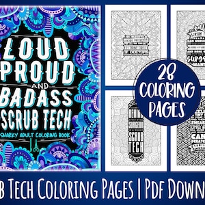 Könnte beinhalten: Ein Malbuch mit einem blauen, violetten und schwarzen Cover mit dem Text "Loud Proud and Badass Scrub Tech" und den Worten "A Snarky Adult Coloring Book". Das Cover zeigt außerdem eine Vielzahl von komplizierten Mustern. Das Buch enthält 28 Malvorlagen.
