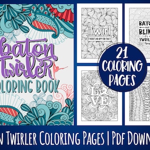 May include: A coloring book cover with a purple and white "Baton Twirler Coloring Book" title. The cover features a twirling baton, a twirler, and a blue and red floral design. The book includes 21 coloring pages.