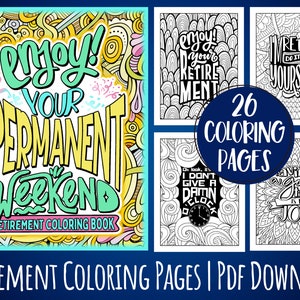Pages de livre de coloriage adulte de retraite pour les retraités, une idée de cadeau imprimable drôle de retraite pour des femmes, des hommes, des papas, des mamans