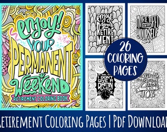 Retirement Adult Coloring Book Pages For Retirees, A Funny Retirement Printable Gift Idea For Women, Men, Dads, Moms