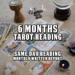 6 Month Tarot Reading by Wanda, In-Depth Psychic Insight, Same Day Written Report (PDF)
