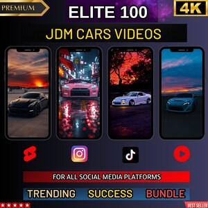 May include: A collage of four images showcasing Japanese Domestic Market (JDM) cars. The images feature a black car, a pink car, a white car, and a white car. The images are set against a backdrop of a sunset, a city street, a forest, and a cloudy sky. The text "ELITE 100 JDM CARS VIDEOS" is displayed at the top of the collage. The text "FOR ALL SOCIAL MEDIA PLATFORMS" is displayed below the images. The text "TRENDING SUCCESS BUNDLE" is displayed at the bottom of the collage.